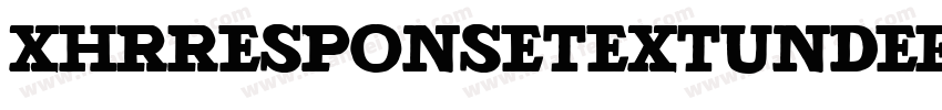 xhrresponseTextundefined typeer字体转换
